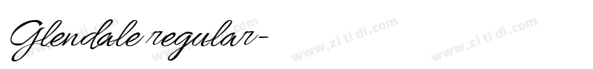 Glendale regular字体转换 Glendale regular字体转换